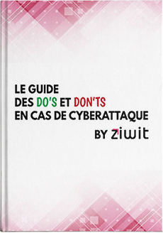 Le guide des DO'S et DONT'S en cas de cyberattaque